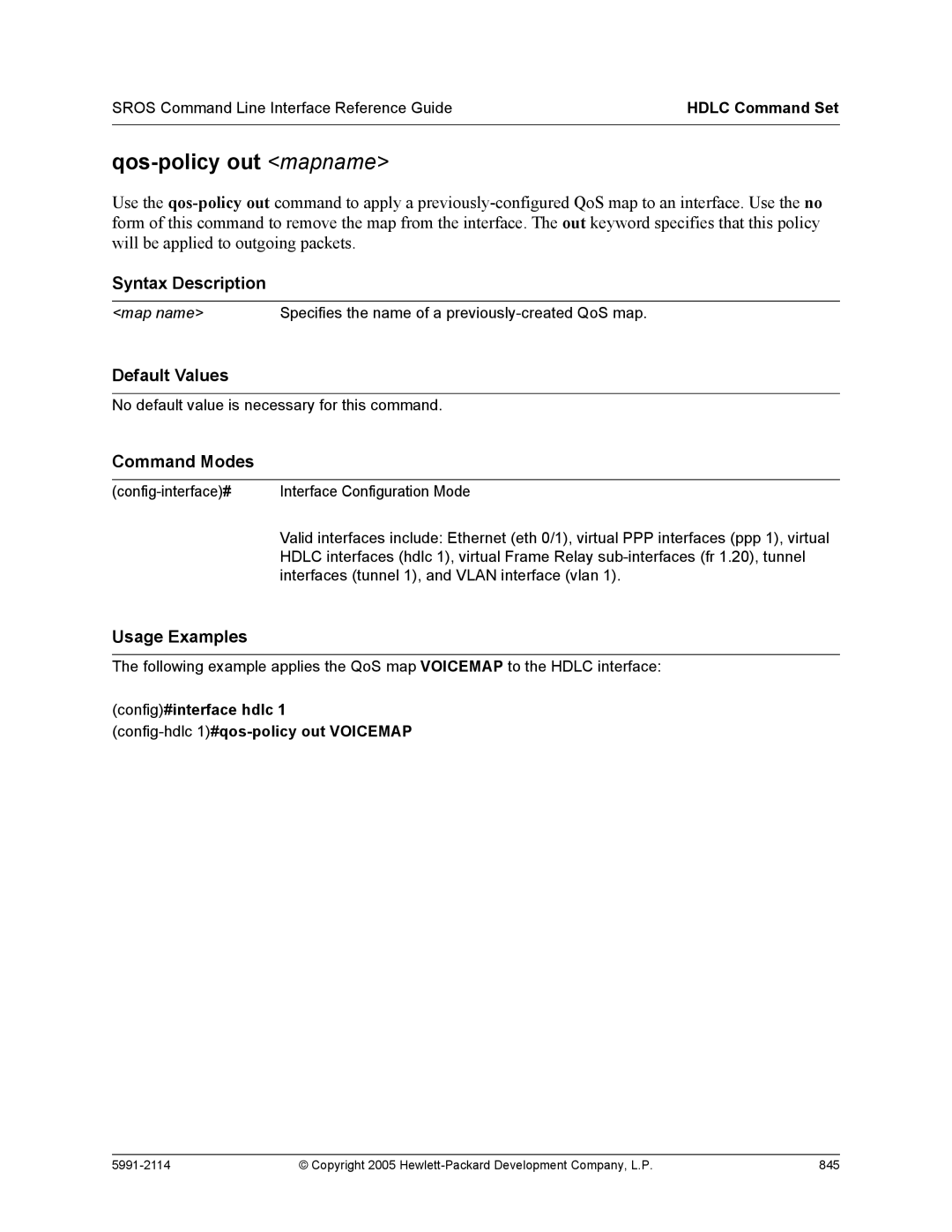 HP 7000 dl Router manual Qos-policy out mapname, Config#interface hdlc Config-hdlc1#qos-policy out Voicemap 