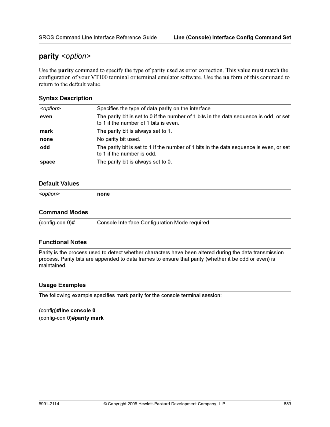 HP 7000 dl Router manual Parity option, Config#line console 0 config-con 0#parity mark 