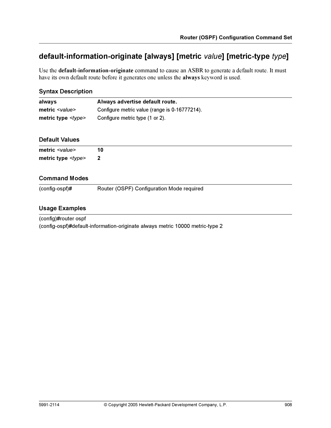 HP 7000 dl Router manual Always Always advertise default route Metric value, Metric type type Configure metric type 1 or 