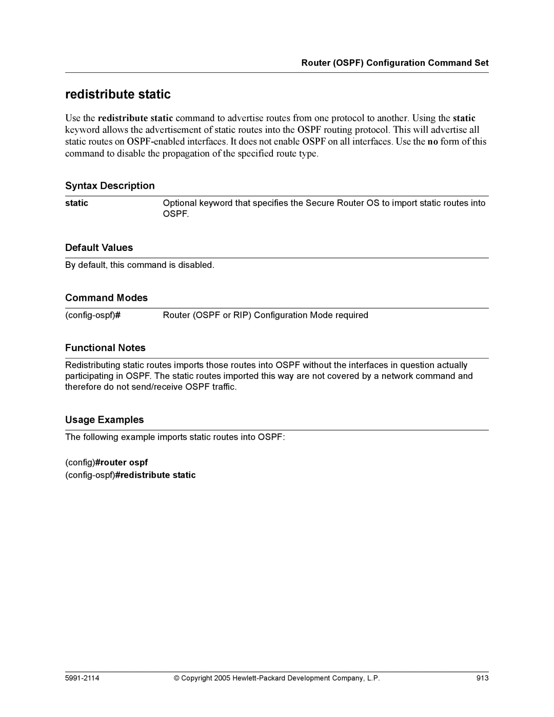 HP 7000 dl Router manual Redistribute static, Config#router ospf config-ospf#redistribute static 