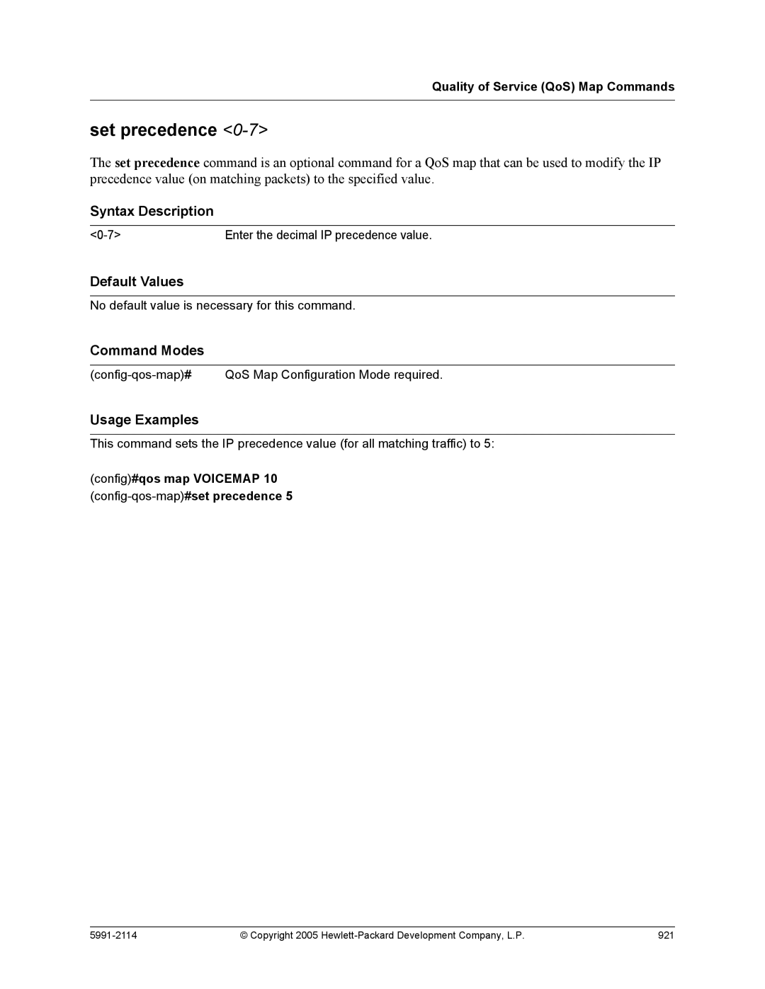 HP 7000 dl Router manual Set precedence, Config#qos map Voicemap 10 config-qos-map#set precedence 