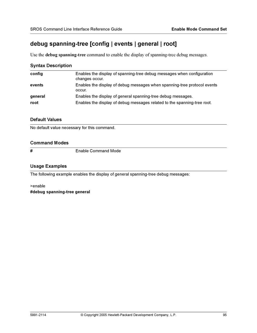 HP 7000 dl Router manual Debug spanning-tree config events general root, Config, Root, #debug spanning-tree general 