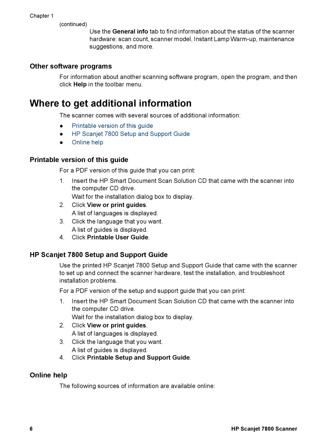 HP 7000 Document manual Where to get additional information, Other software programs, Printable version of this guide 