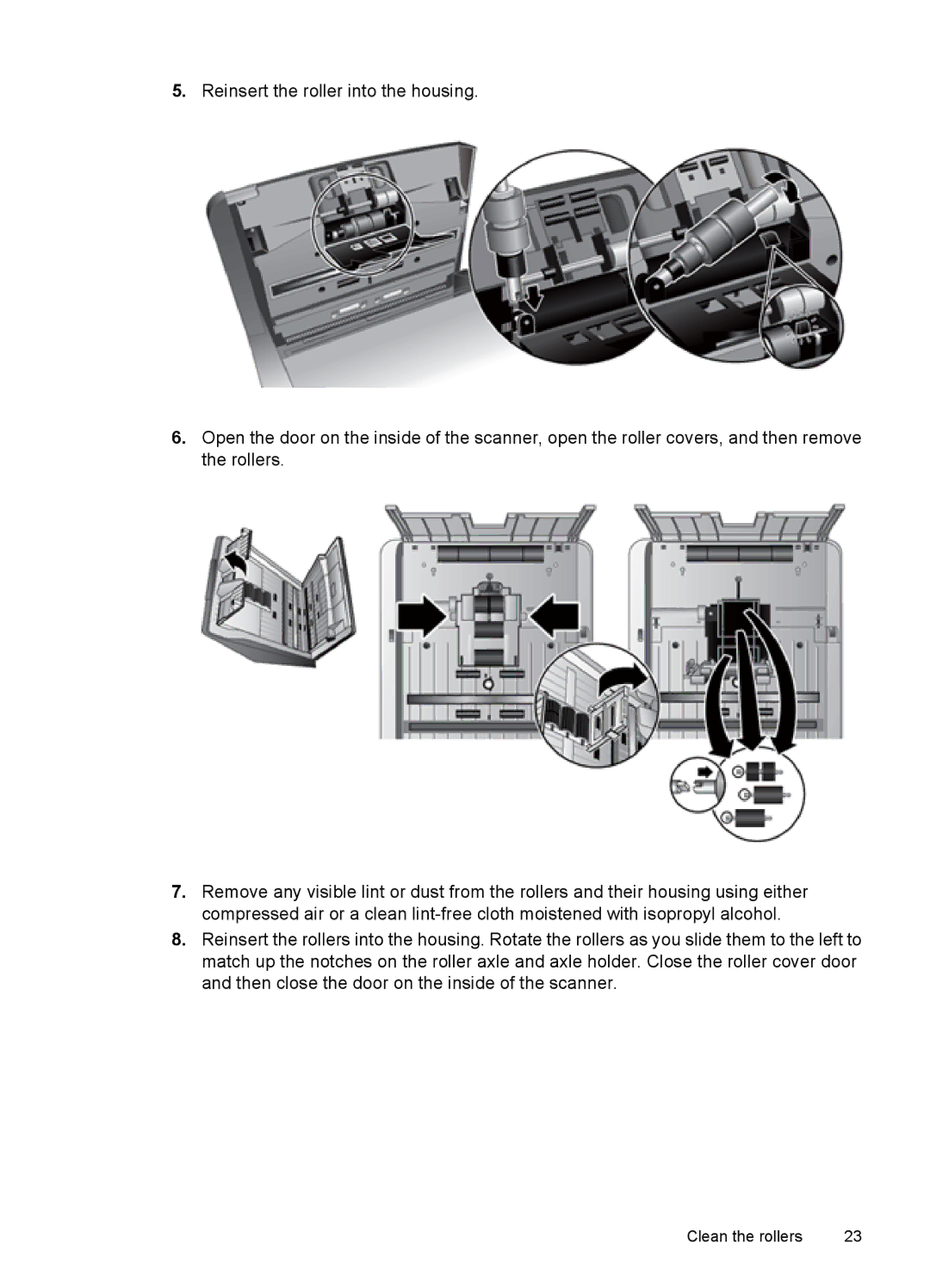 HP 7000 Sheet-feed manual Clean the rollers 