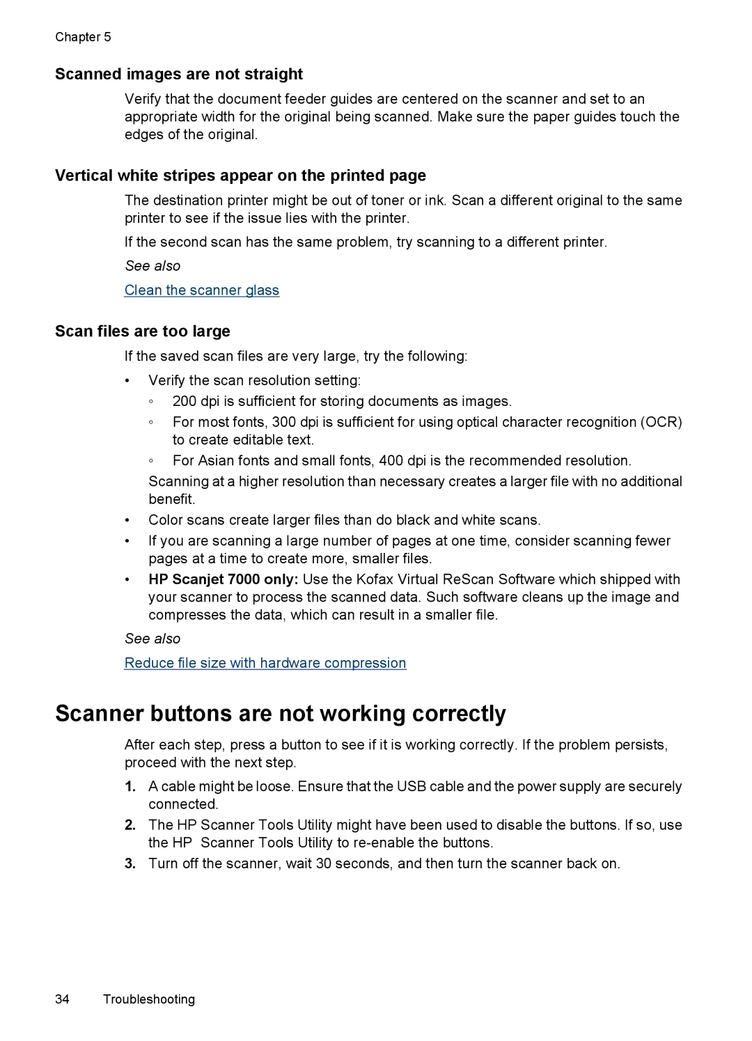 HP 7000 Sheet-feed Scanner buttons are not working correctly, Scanned images are not straight, Scan files are too large 