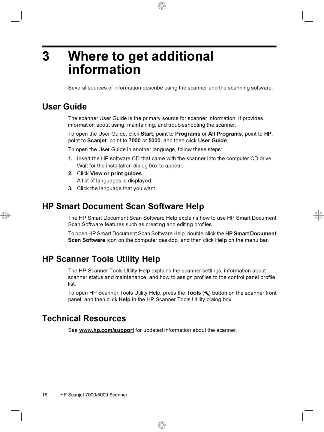 HP 7000 Sheet-feed manual Where to get additional information, User Guide, HP Smart Document Scan Software Help 