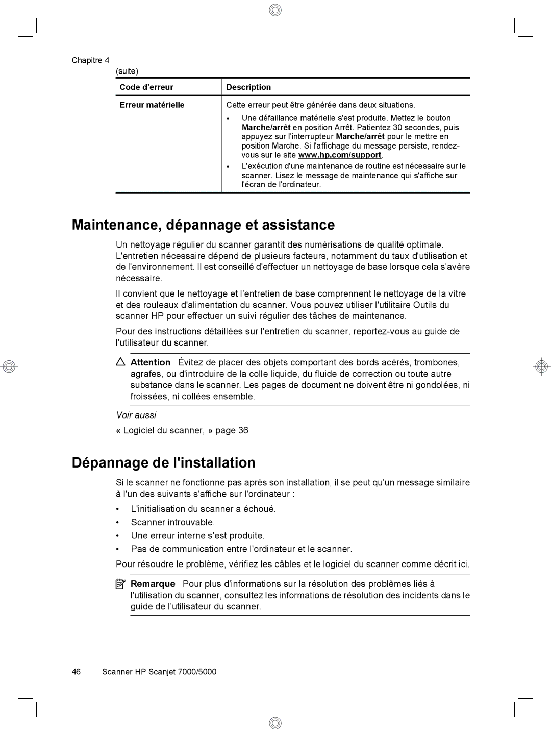 HP 7000 Sheet-feed manual Maintenance, dépannage et assistance, Dépannage de linstallation 