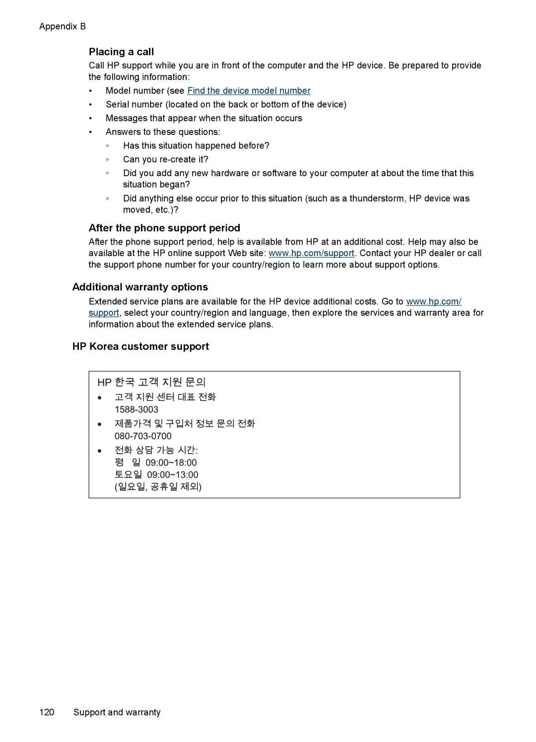 HP 7000 manual Placing a call, Model number see Find the device model number 