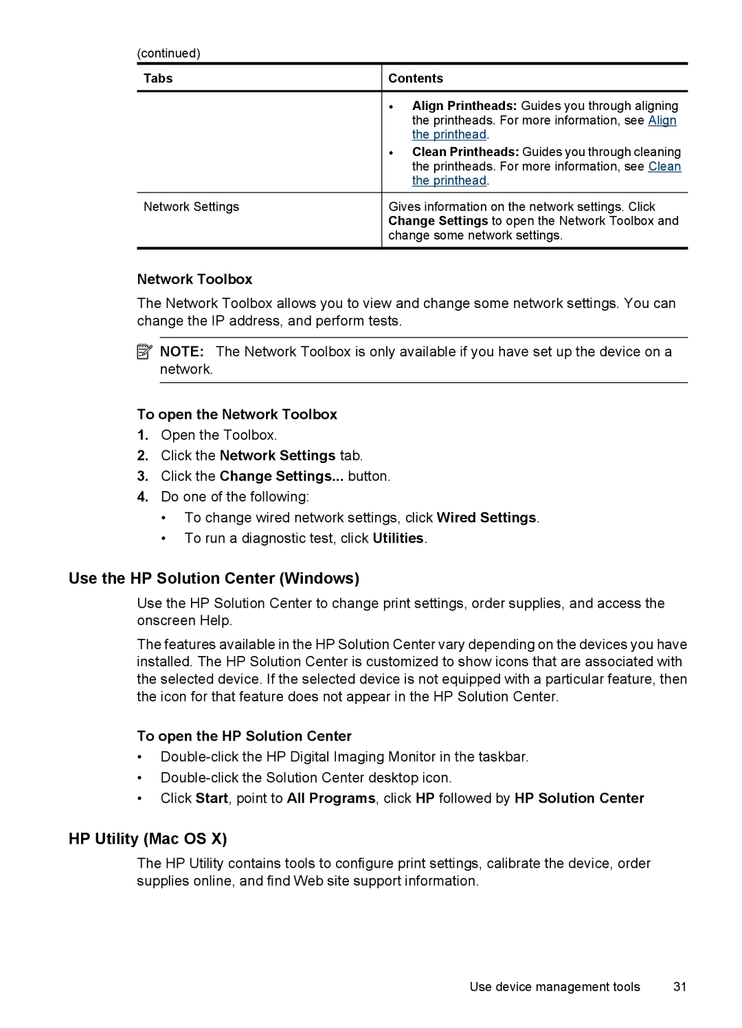 HP 7000 manual Use the HP Solution Center Windows, HP Utility Mac OS, To open the Network Toolbox 