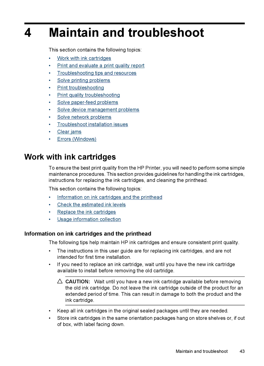 HP 7000 manual Work with ink cartridges, Information on ink cartridges and the printhead 