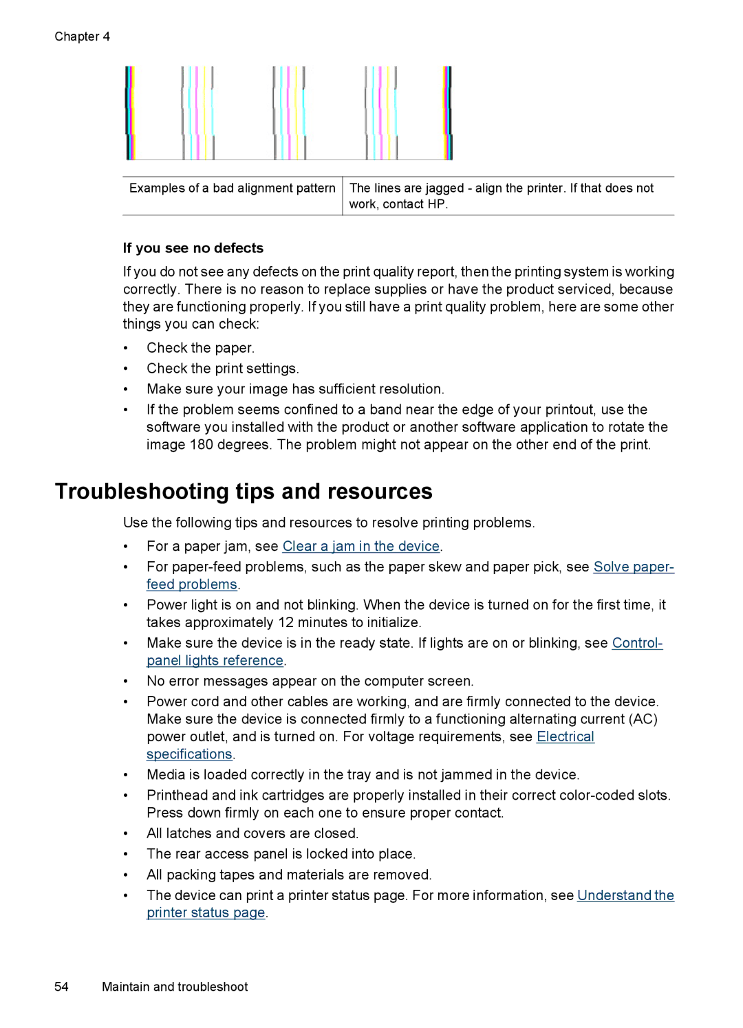 HP 7000 manual Troubleshooting tips and resources, If you see no defects 