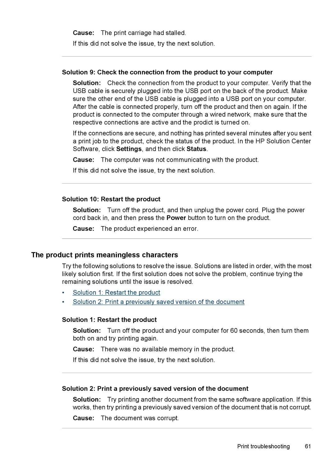 HP 7000 manual Product prints meaningless characters, Solution 10 Restart the product, Solution 1 Restart the product 