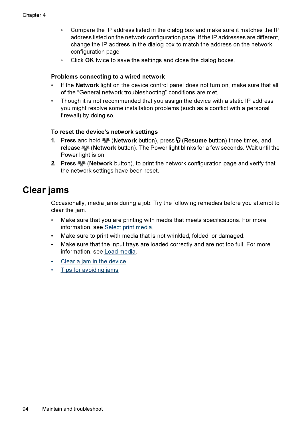 HP 7000 manual Clear jams, To reset the devices network settings 