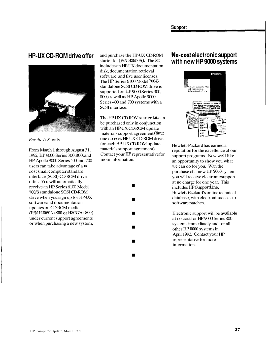 HP 700198, 700196 manual HP-UX CD-ROM drive offer, Nocost electronicsupport with new HP 9000 systems 