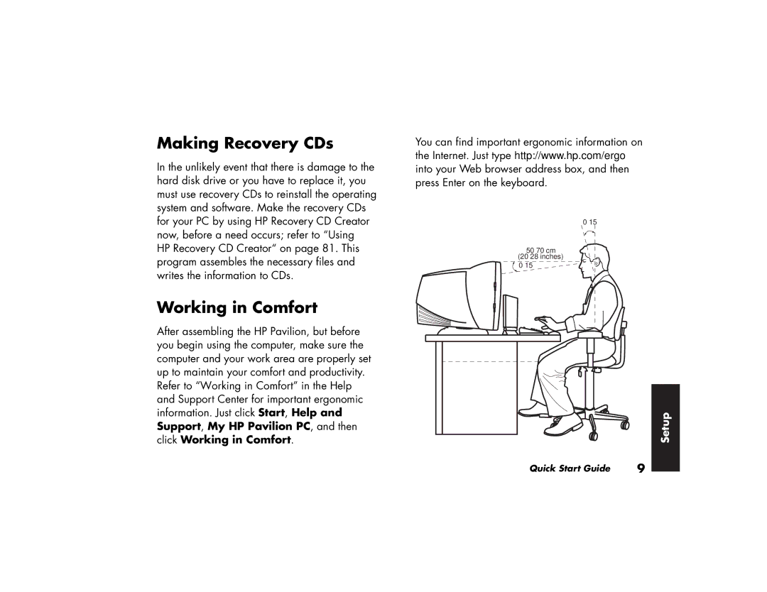 HP 514a (AP), 704d (AP), 734d (AP), 544a (AP), 564a (AP), 744d (AP), 754d (AP) manual Making Recovery CDs, Working in Comfort 