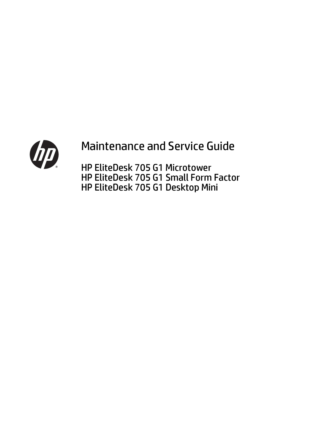 HP 705 G1 manual Maintenance and Service Guide 