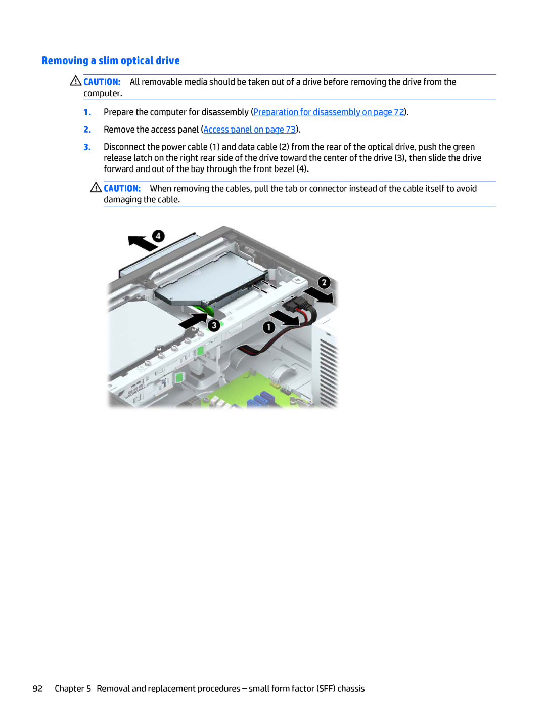 HP 705 G1 manual Removing a slim optical drive 