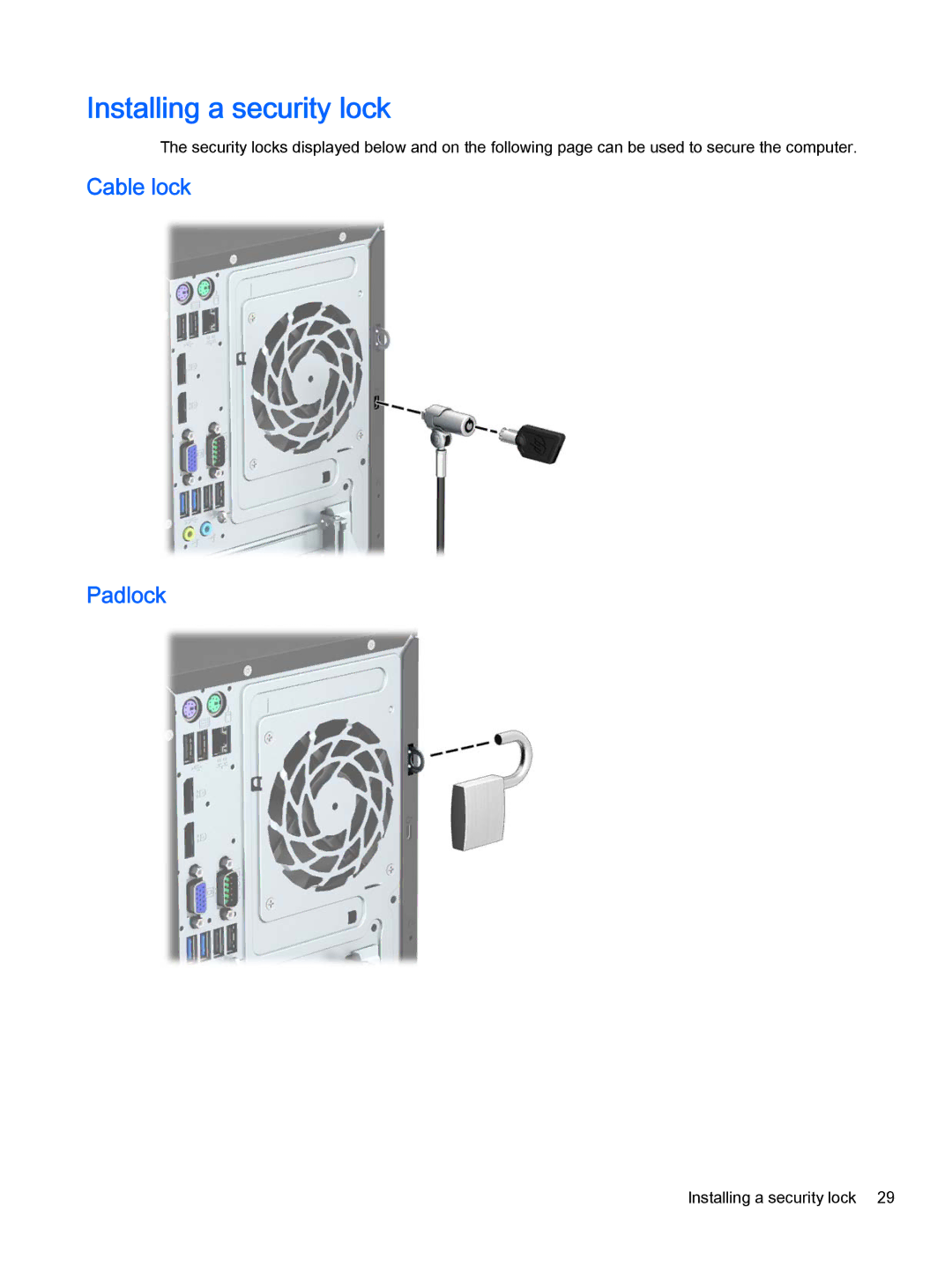 HP 705 G1 manual Installing a security lock, Cable lock Padlock 