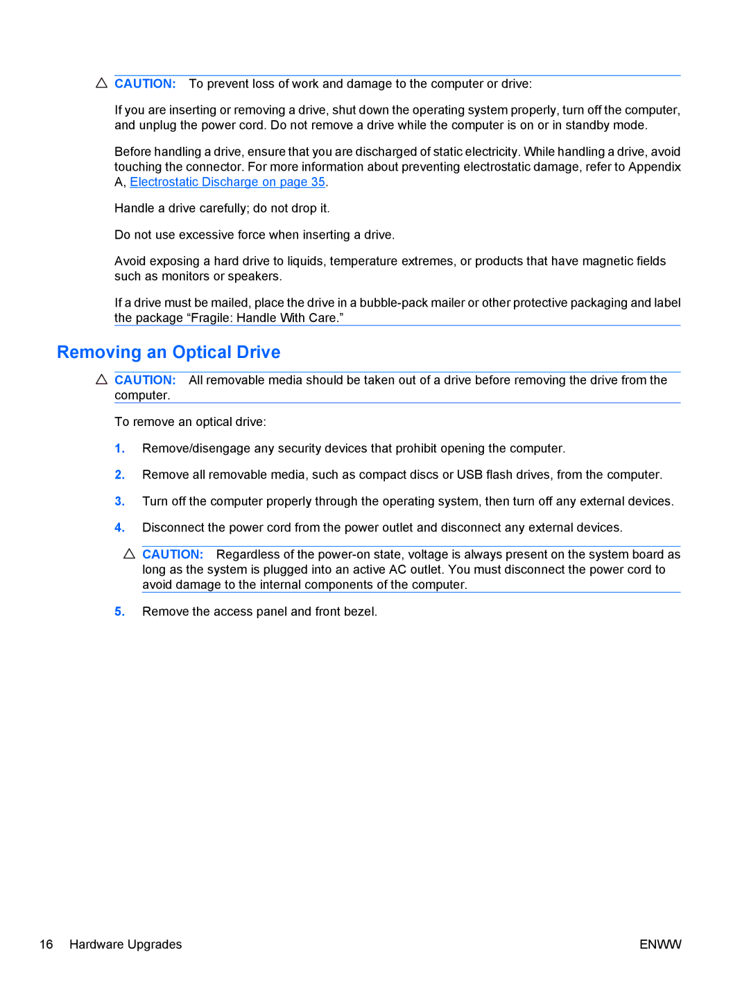 HP 7100 manual Removing an Optical Drive 