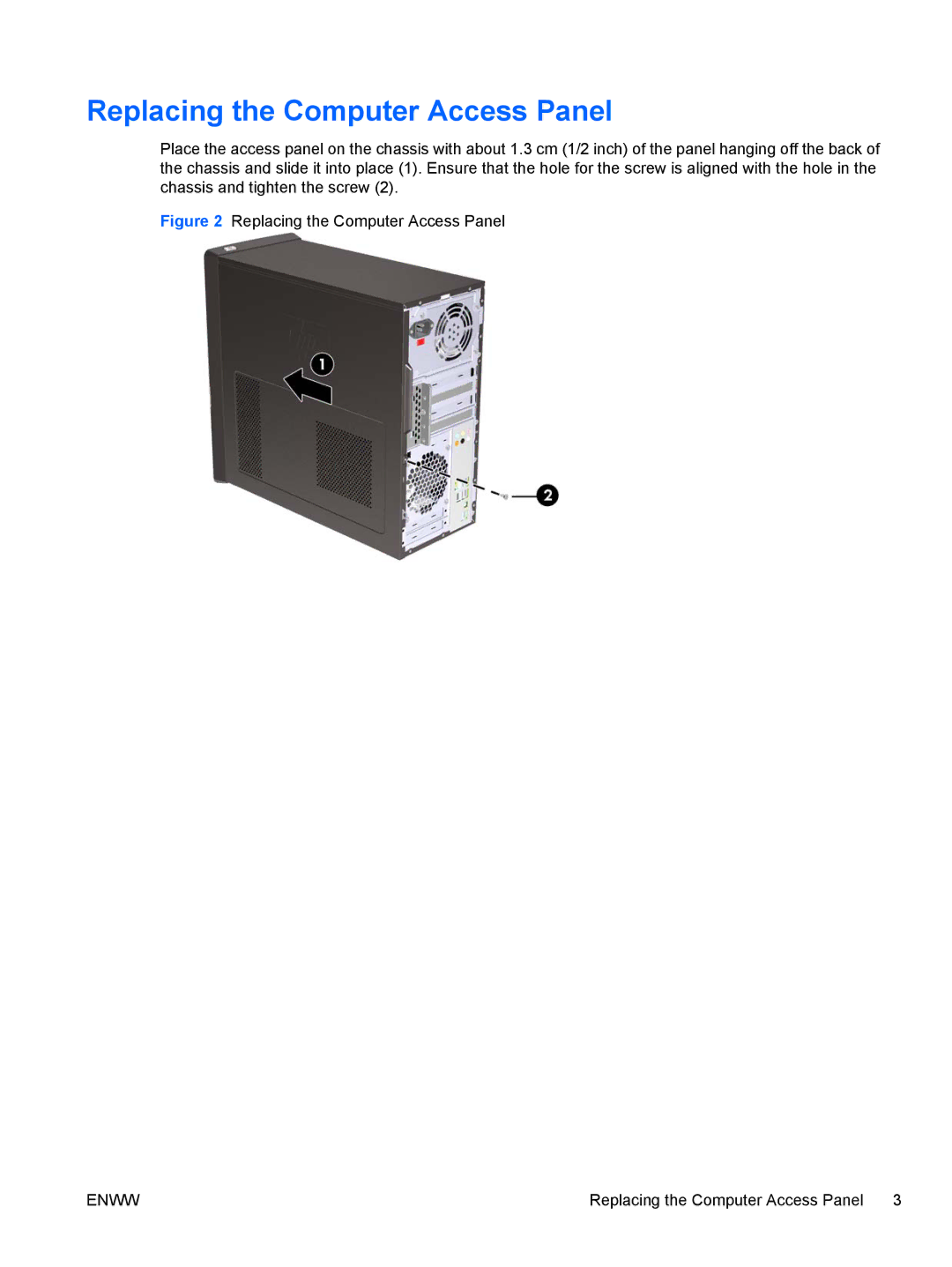 HP 7100 manual Replacing the Computer Access Panel 