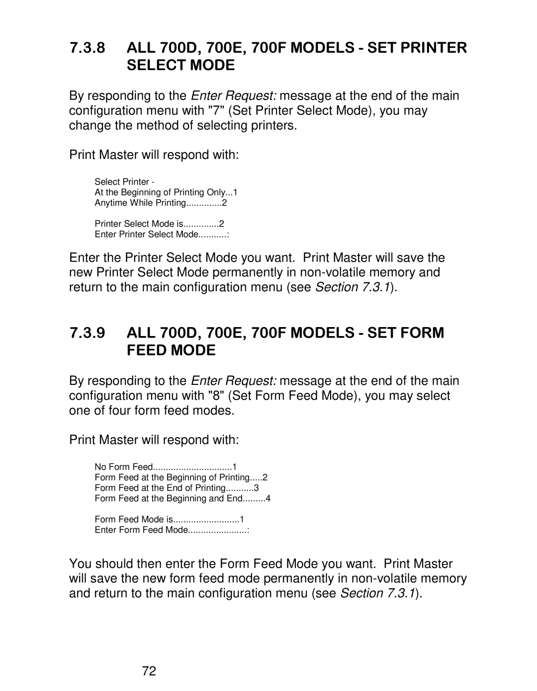 HP 710F, 710E, 708D, 708E, 706C, 706D, 708C, 706A manual Form Feed Mode is 