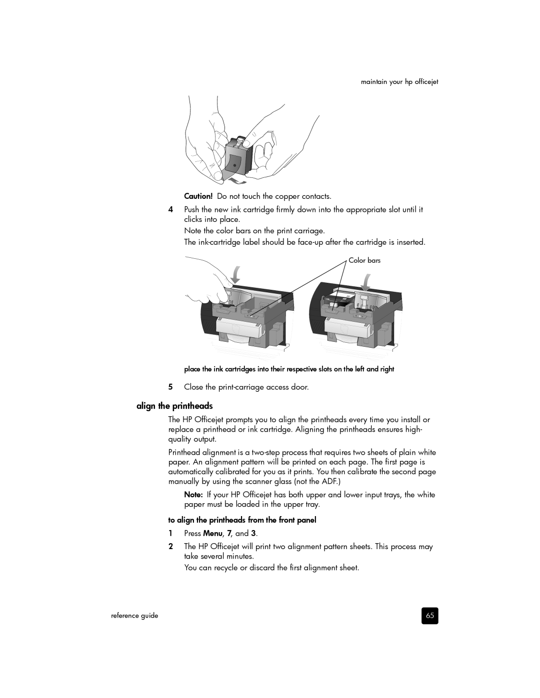 HP 7110 Wide Format E CR768AB1H manual Align the printheads, Close the print-carriage access door 