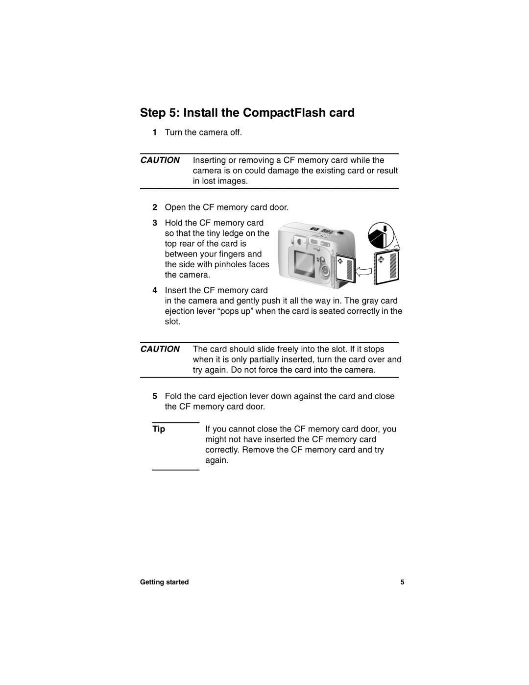 HP 715 manual Install the CompactFlash card, Tip 