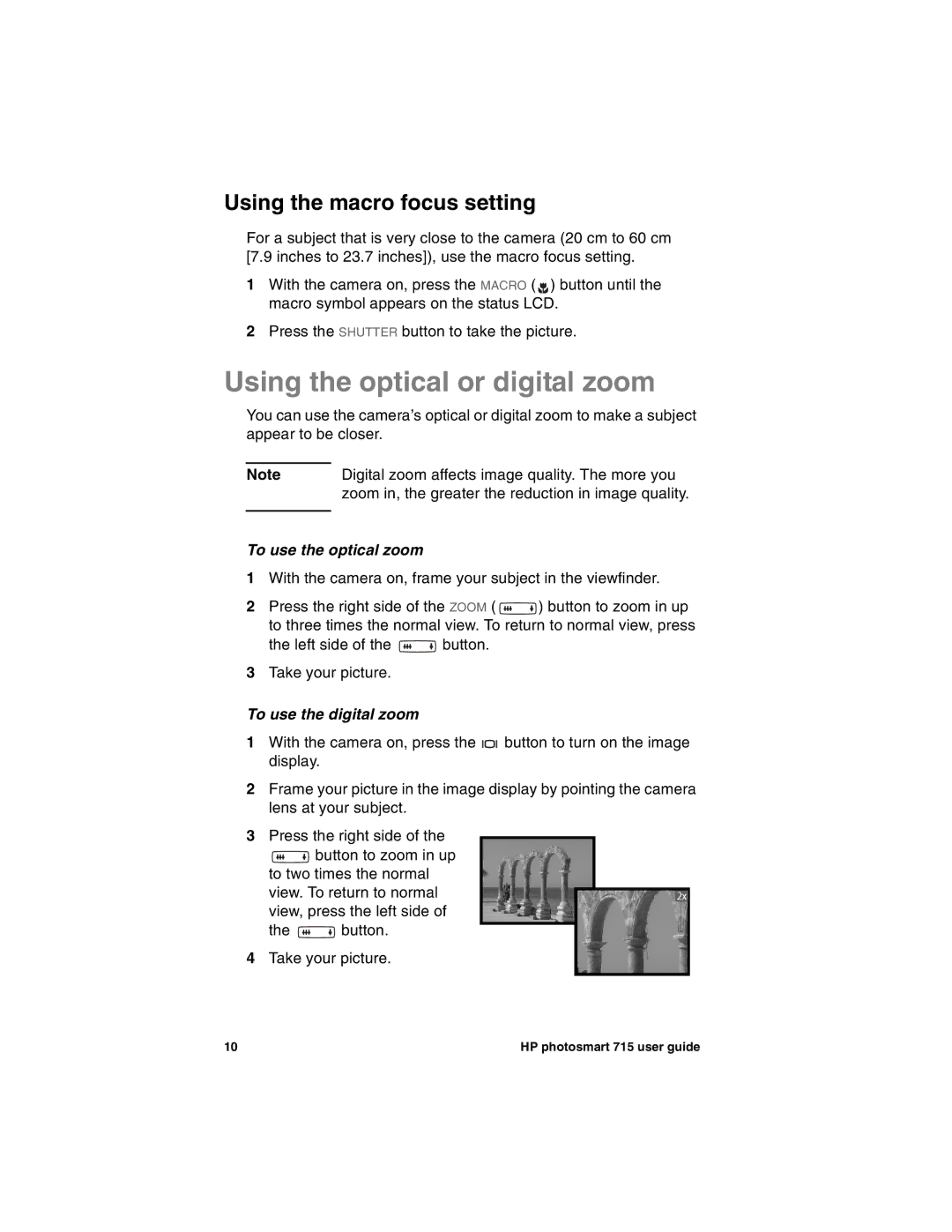 HP 715 Using the optical or digital zoom, Using the macro focus setting, To use the optical zoom, To use the digital zoom 