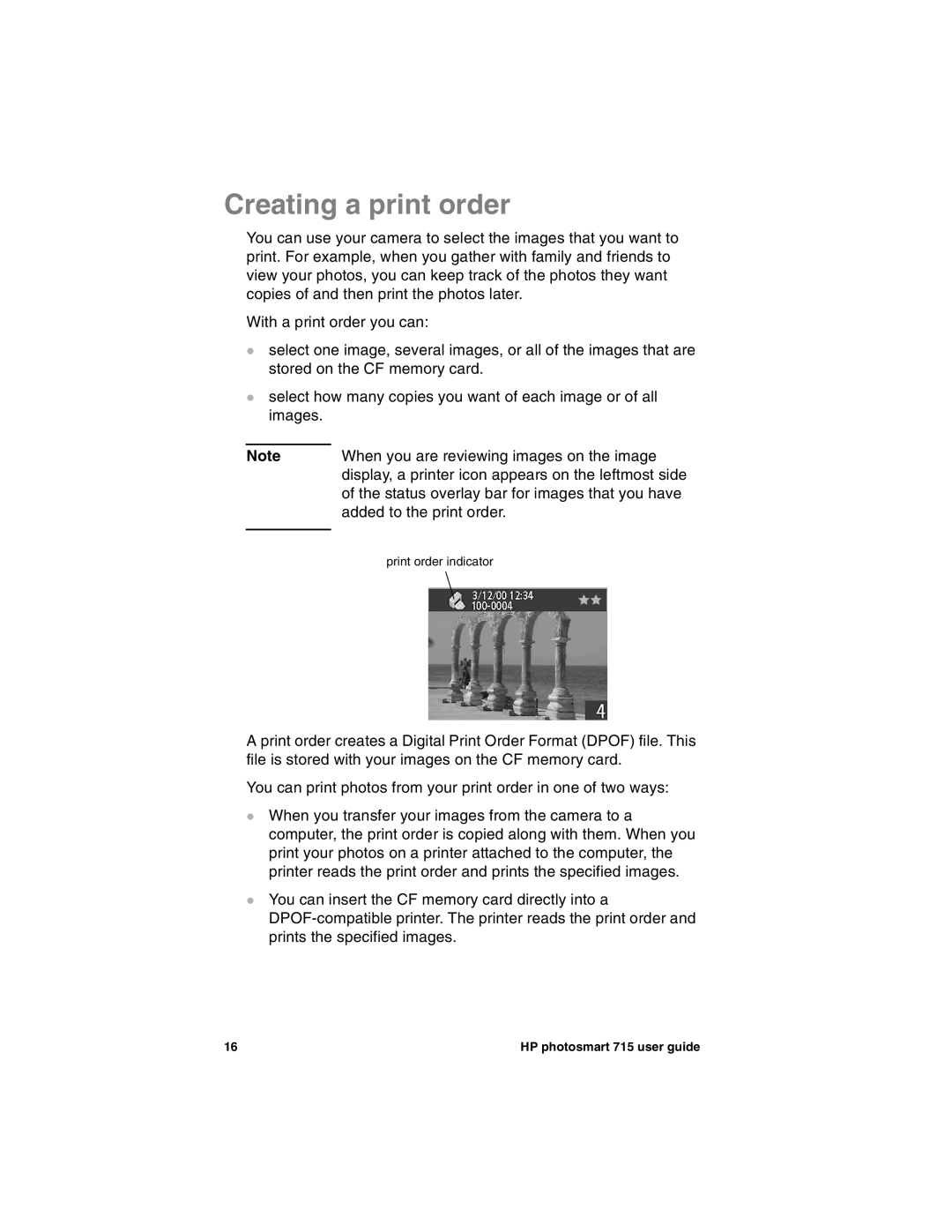 HP 715 manual Creating a print order 