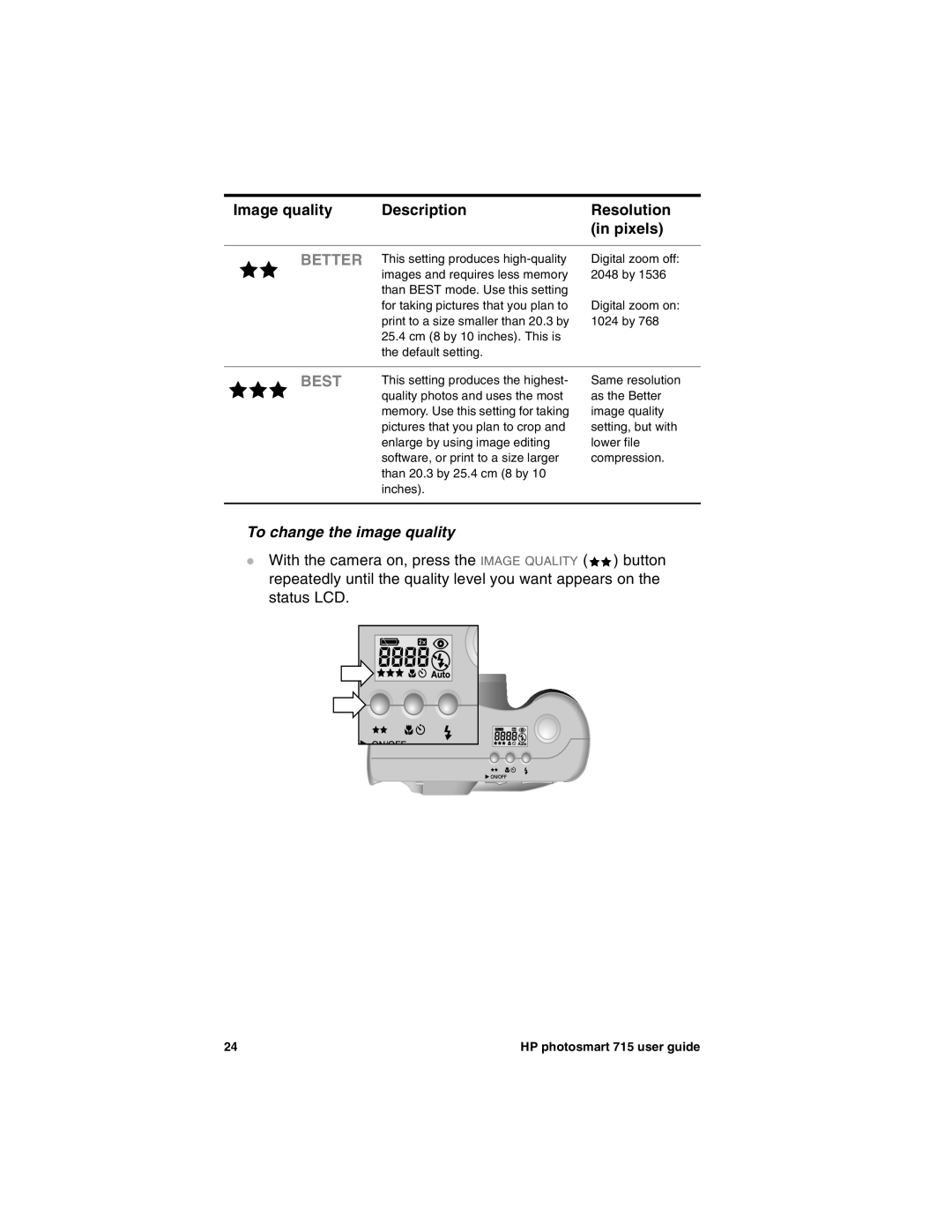 HP 715 manual Better, To change the image quality 