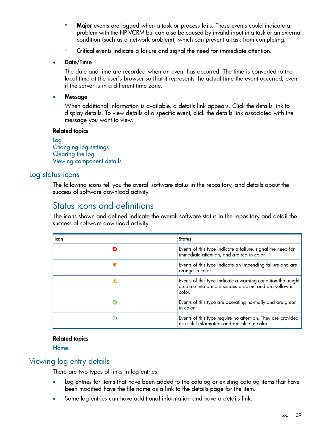 HP 7.2 manual Status icons and definitions, Log status icons, Viewing log entry details 