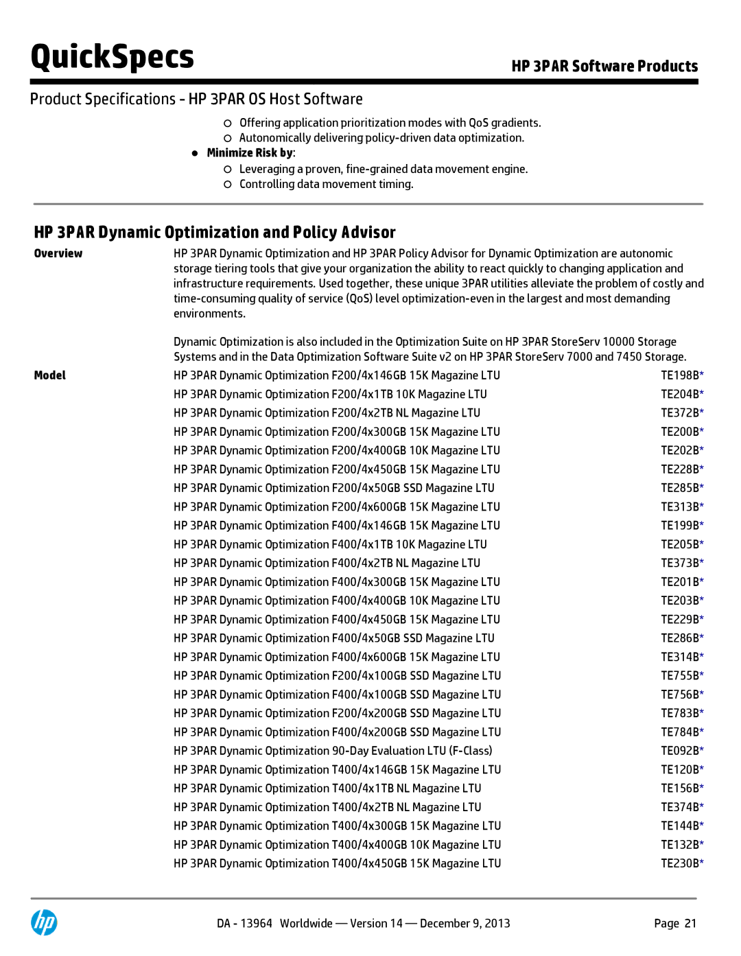 HP 7200 BC767A manual HP 3PAR Dynamic Optimization and Policy Advisor, Minimize Risk by, Model 