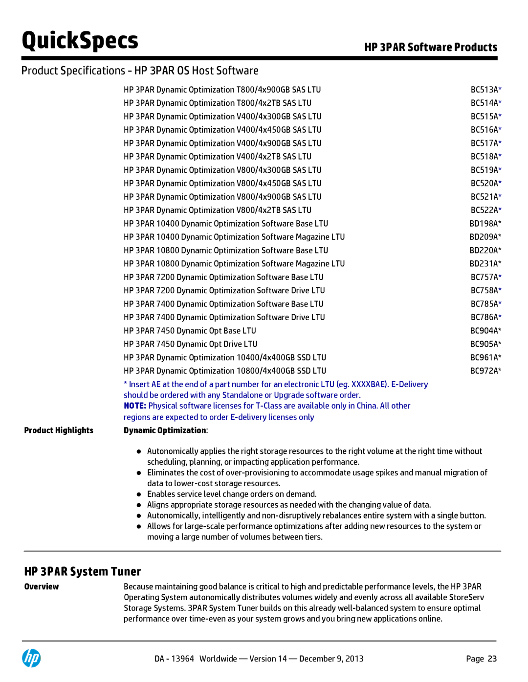 HP 7200 BC767A manual HP 3PAR System Tuner, Product Highlights Dynamic Optimization 