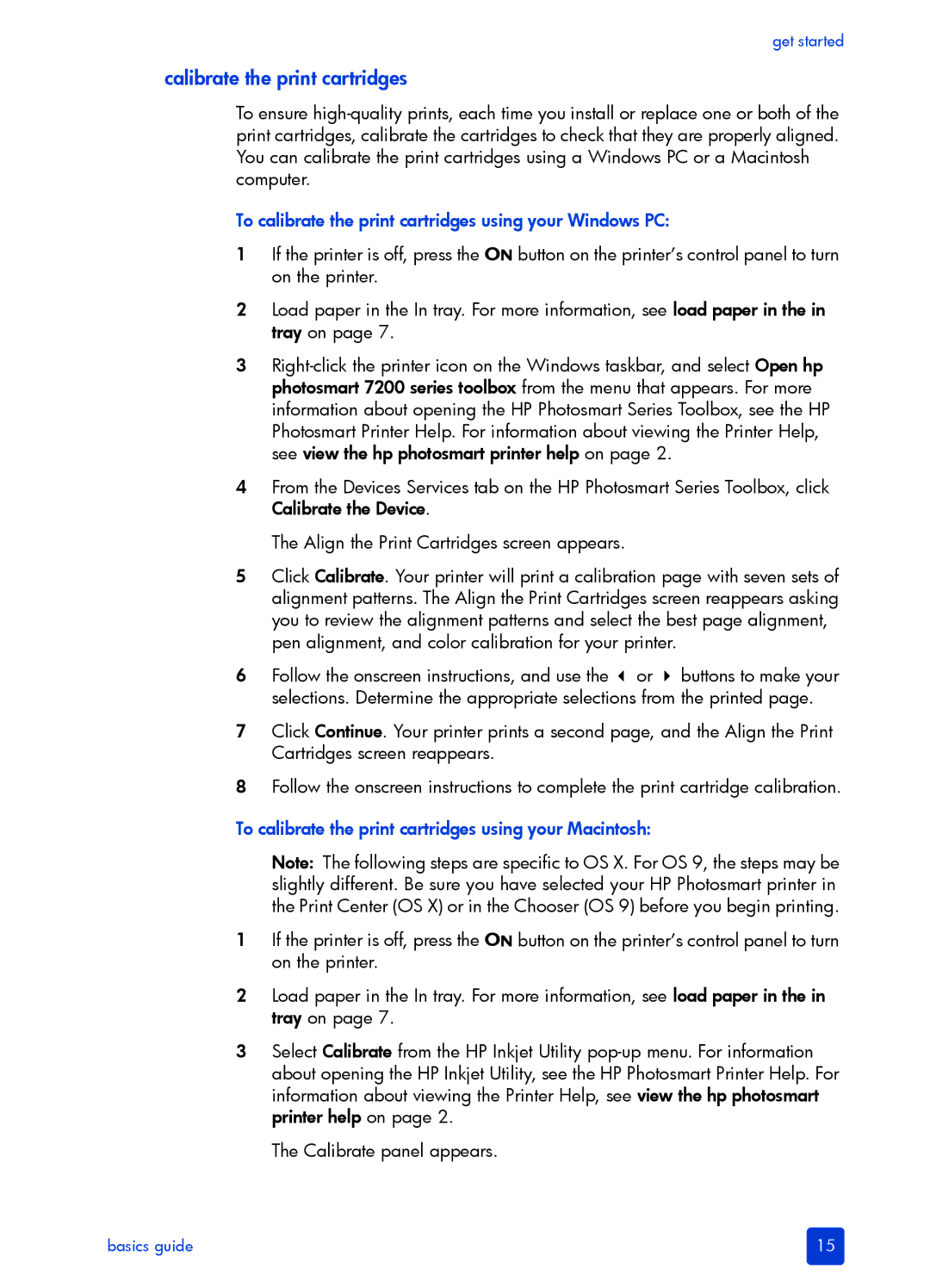 HP 7200 manual Calibrate the print cartridges, To calibrate the print cartridges using your Windows PC 