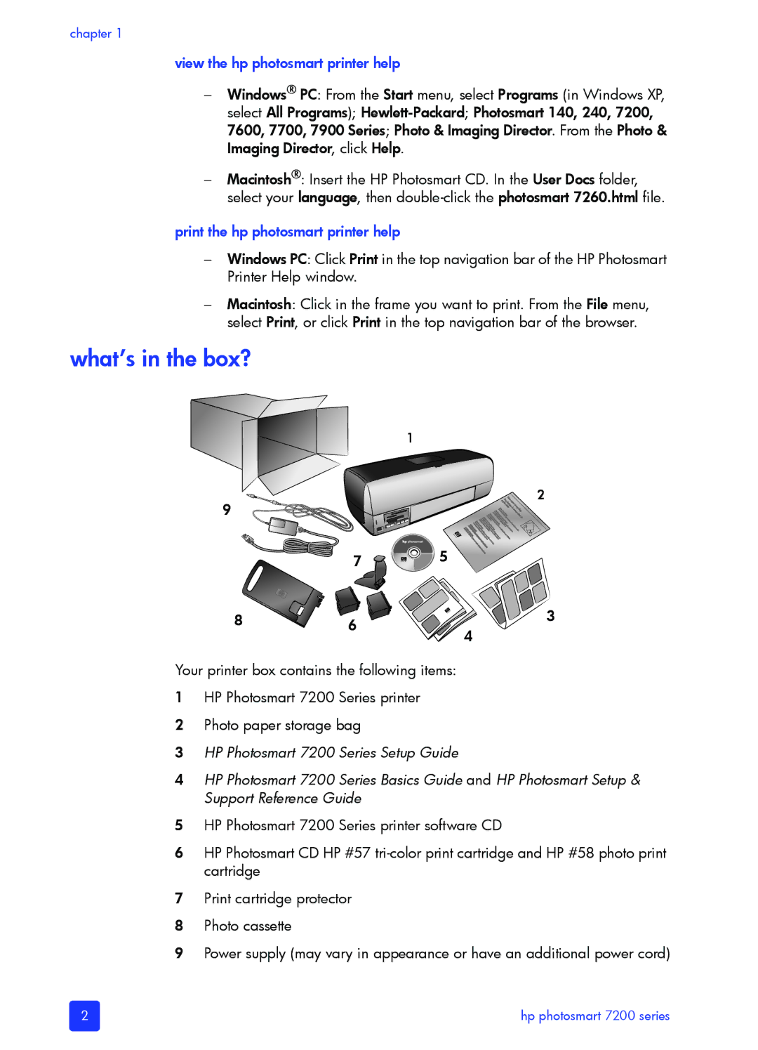 HP 7200 manual What’s in the box?, View the hp photosmart printer help, Print the hp photosmart printer help 