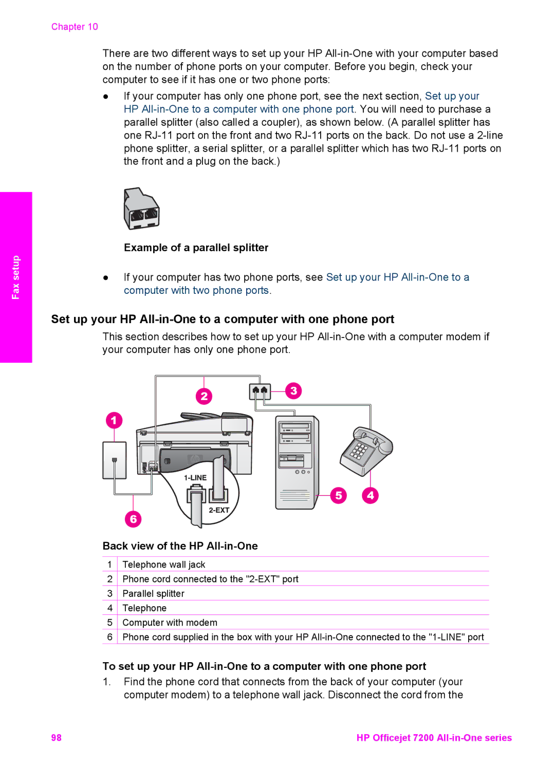 HP 7200 manual Set up your HP All-in-One to a computer with one phone port 