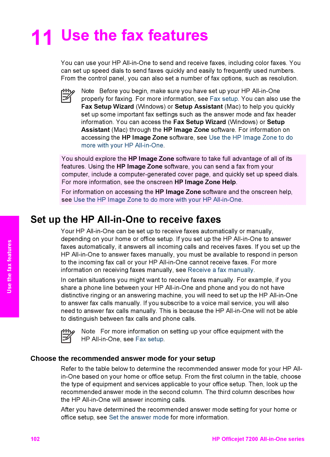 HP 7200 Use the fax features, Set up the HP All-in-One to receive faxes, Choose the recommended answer mode for your setup 