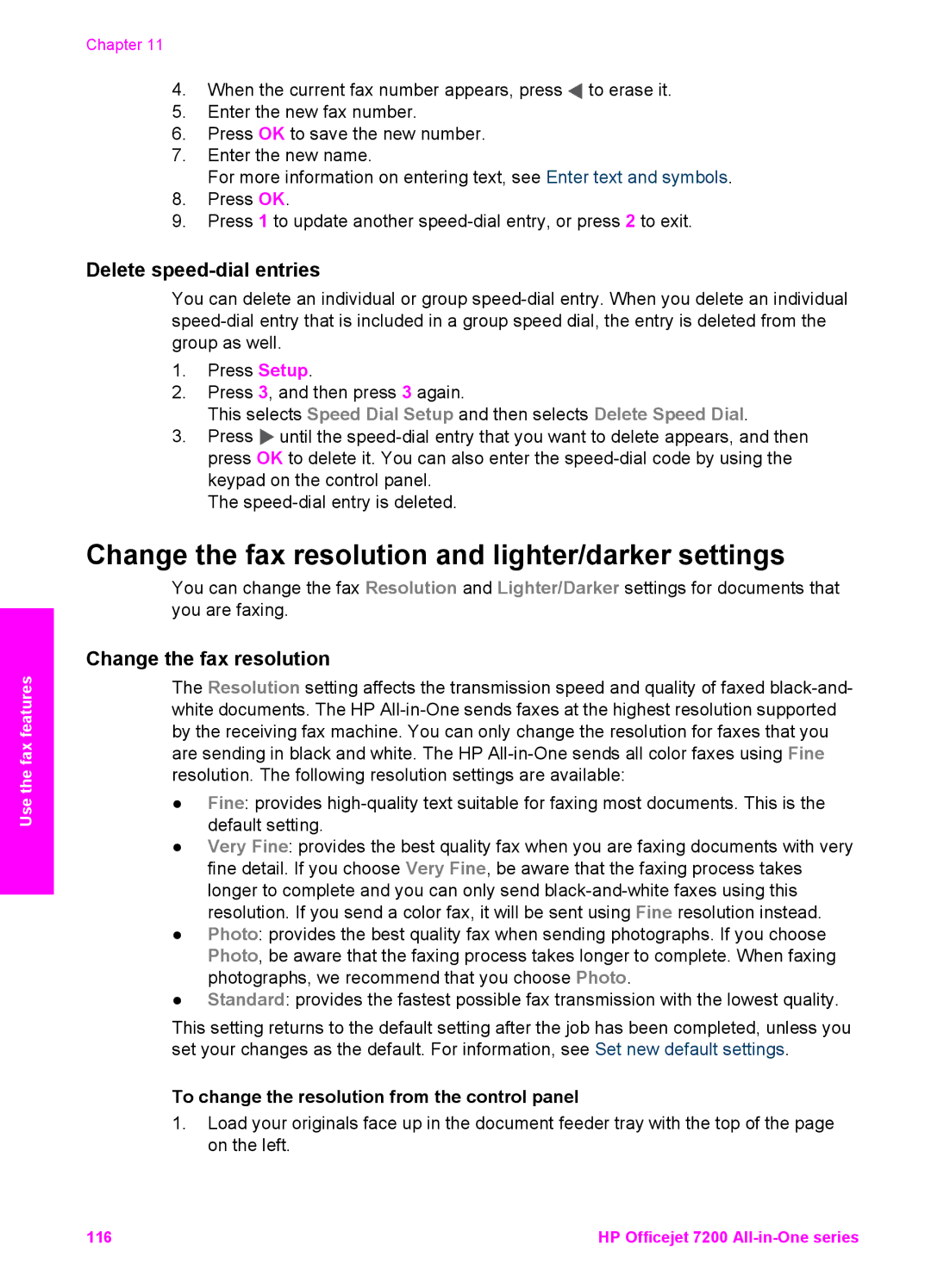 HP 7200 manual Change the fax resolution and lighter/darker settings, Delete speed-dial entries 