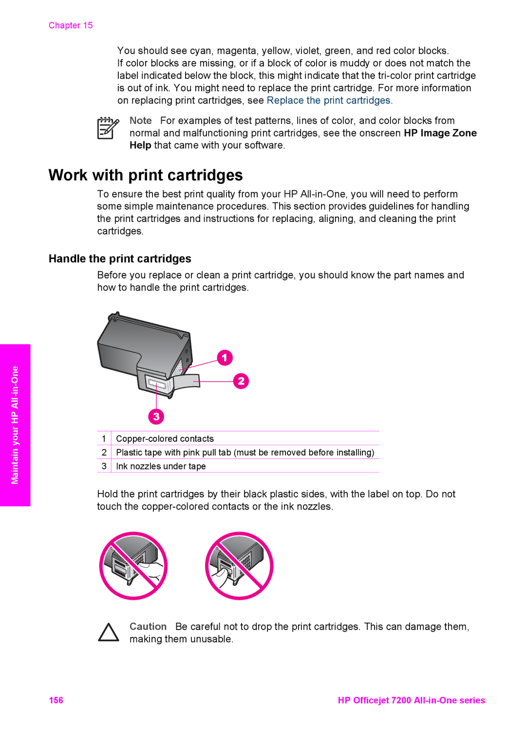 HP 7200 manual Work with print cartridges, Handle the print cartridges 