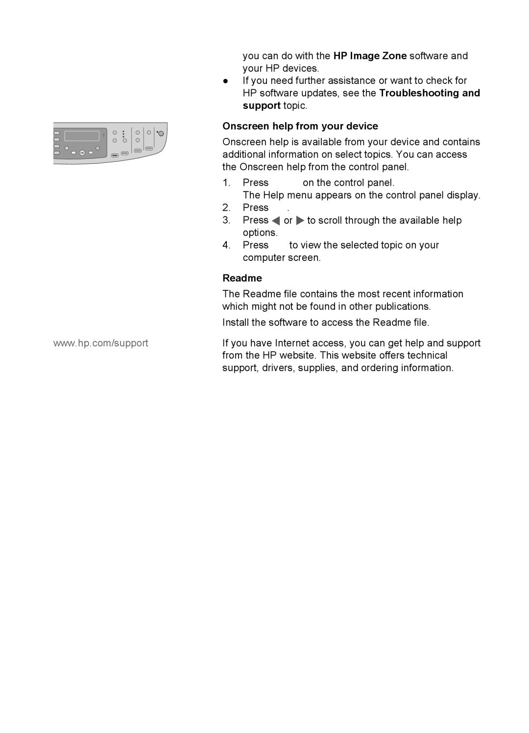 HP 7200 manual Support topic, Onscreen help from your device, Readme 