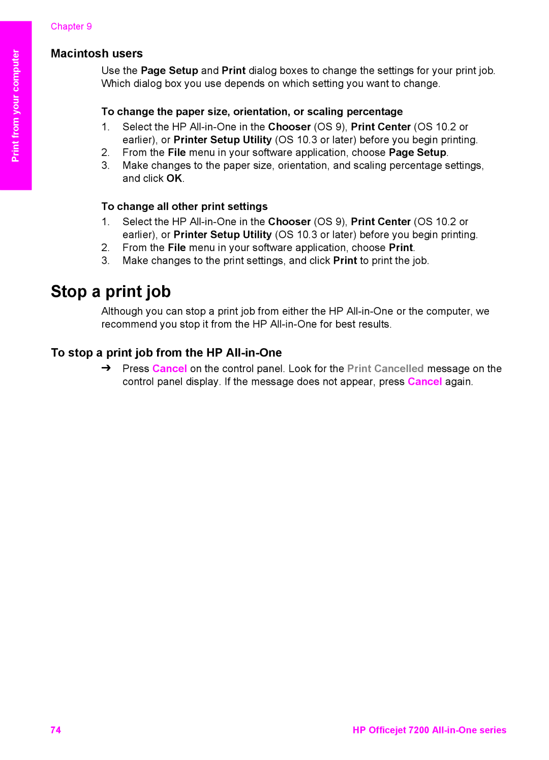 HP 7200 Stop a print job, Macintosh users, To stop a print job from the HP All-in-One, To change all other print settings 