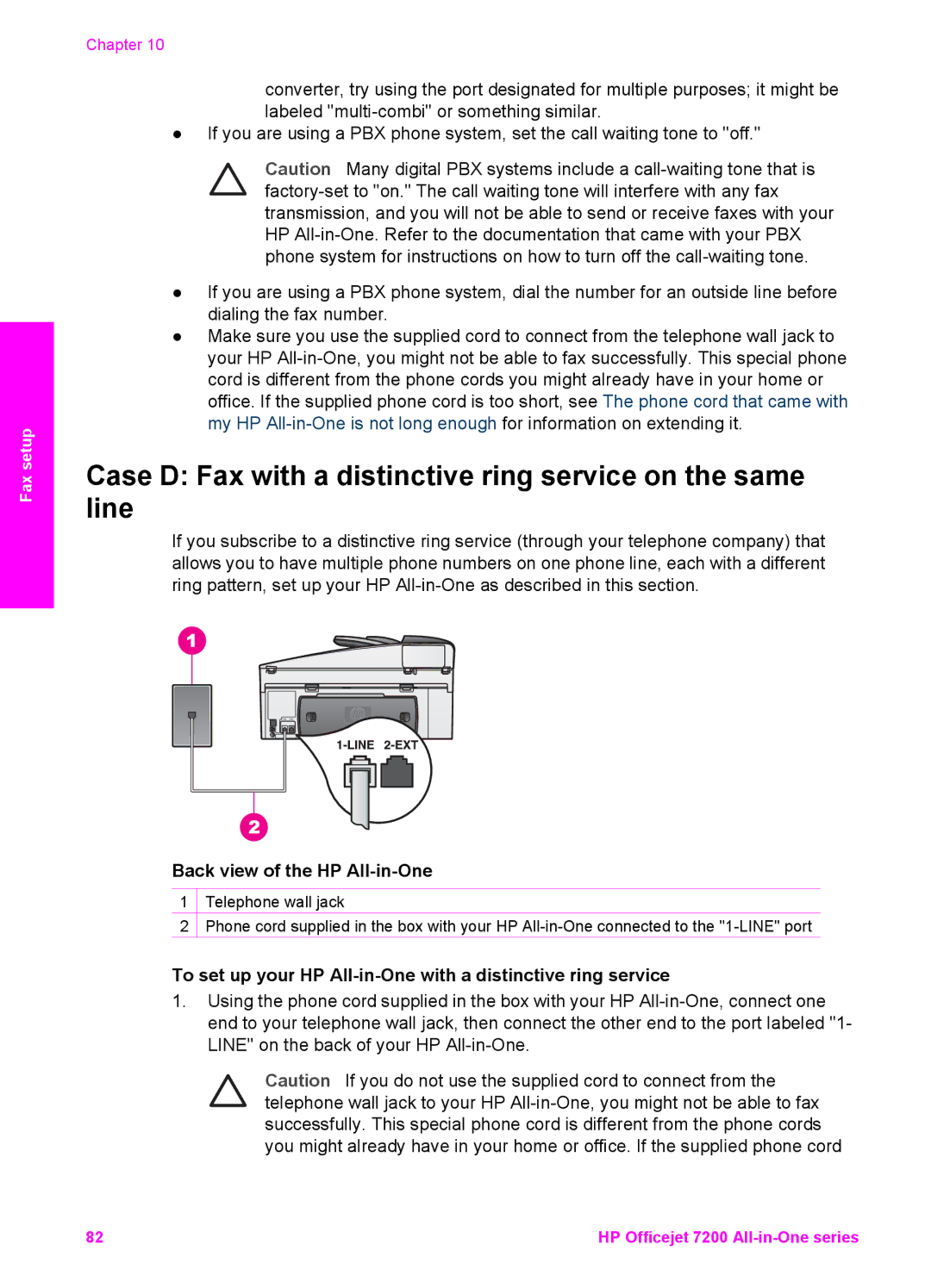 HP 7200 manual Case D Fax with a distinctive ring service on the same line 