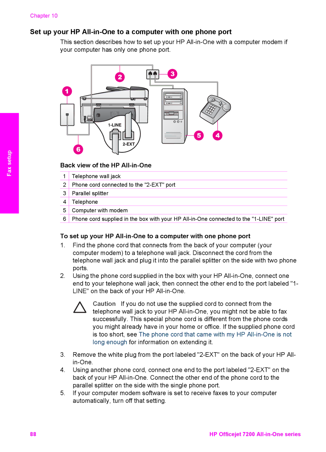 HP 7200 manual Set up your HP All-in-One to a computer with one phone port 