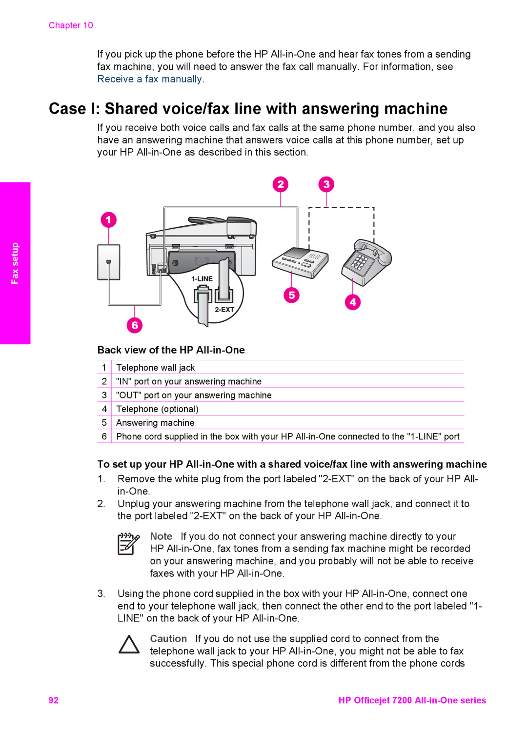 HP 7200 manual Case I Shared voice/fax line with answering machine 