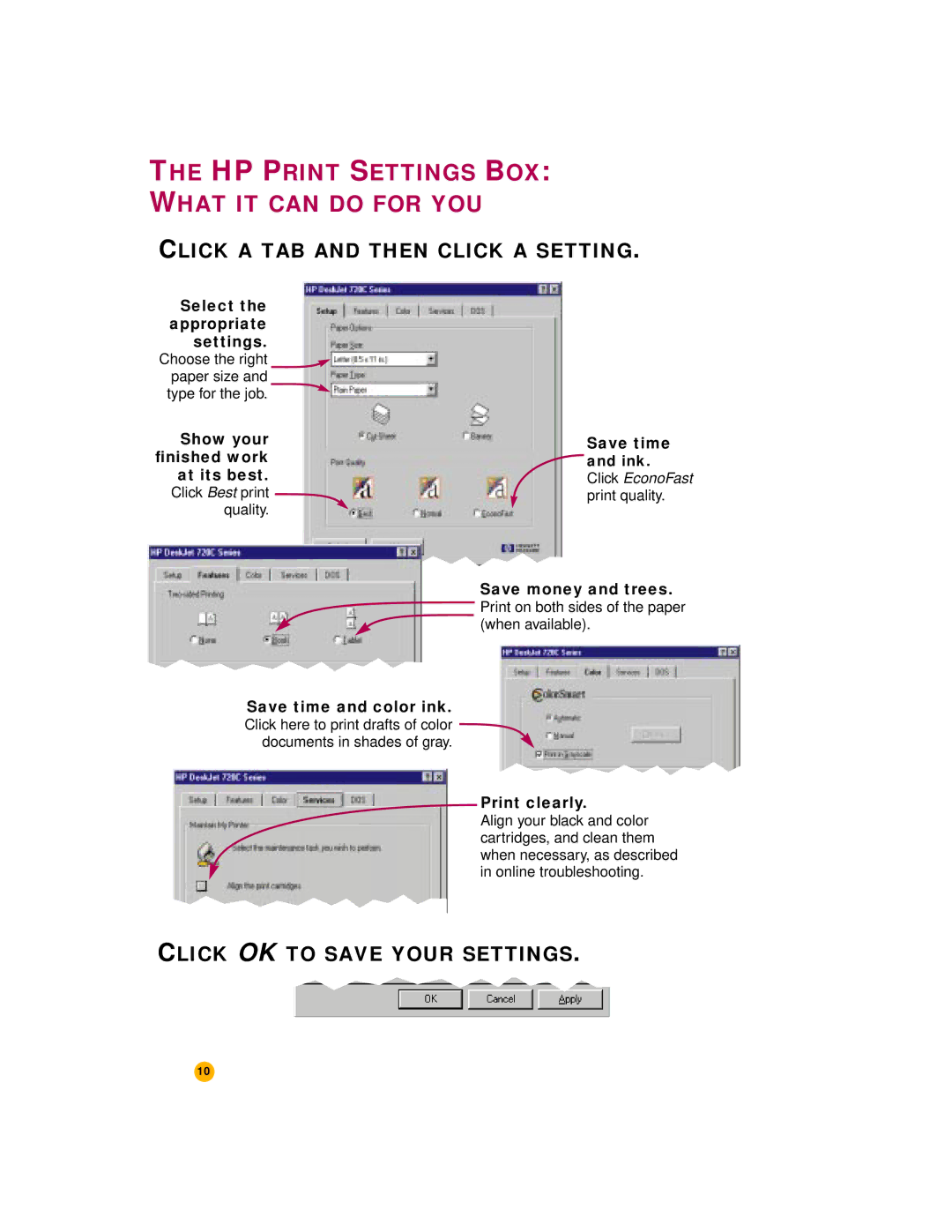 HP 720c manual Select the appropriate settings, Show your ﬁnished work at its best, Save time and color ink, Save time Ink 