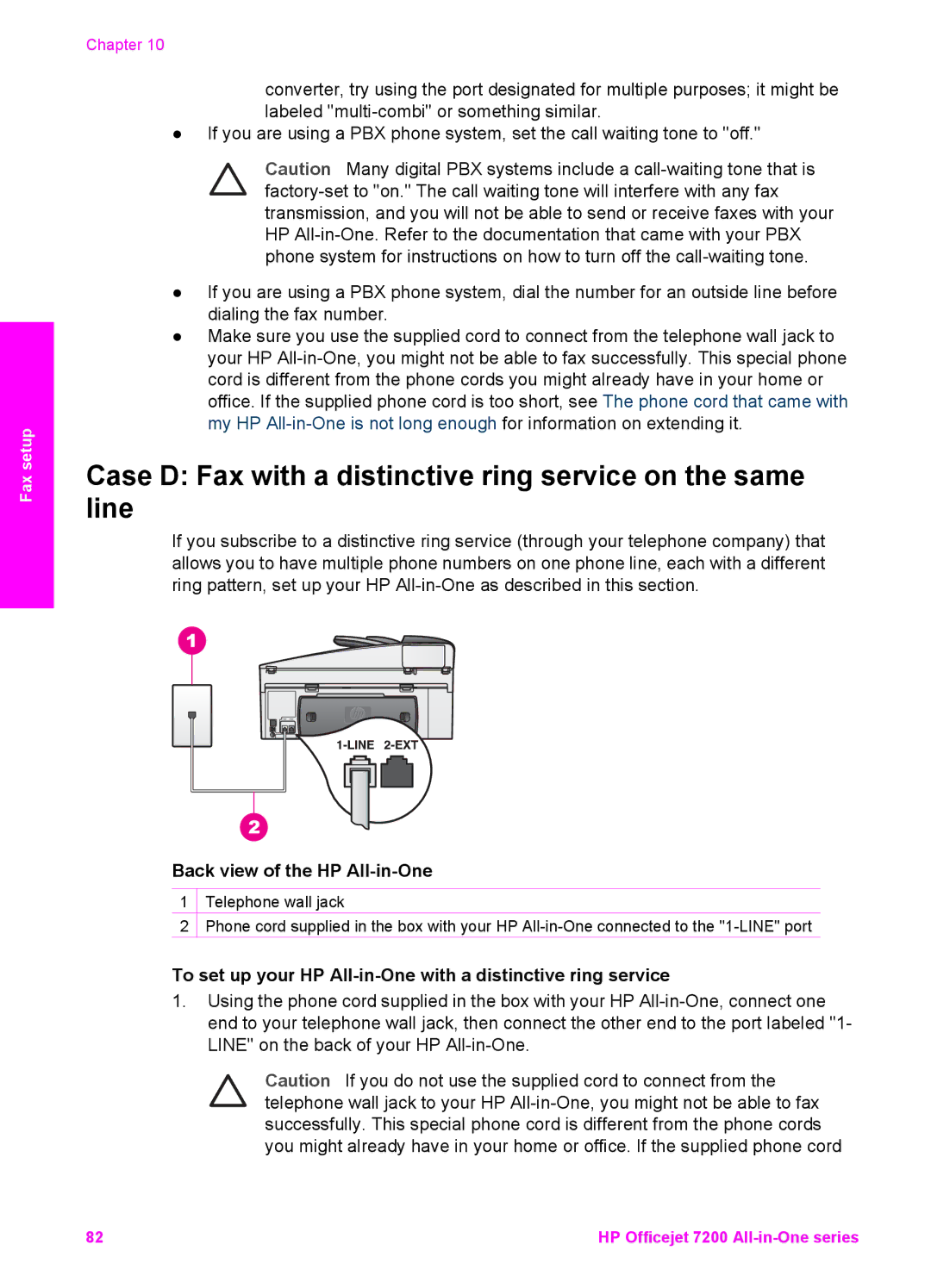 HP 7210v manual Case D Fax with a distinctive ring service on the same line 