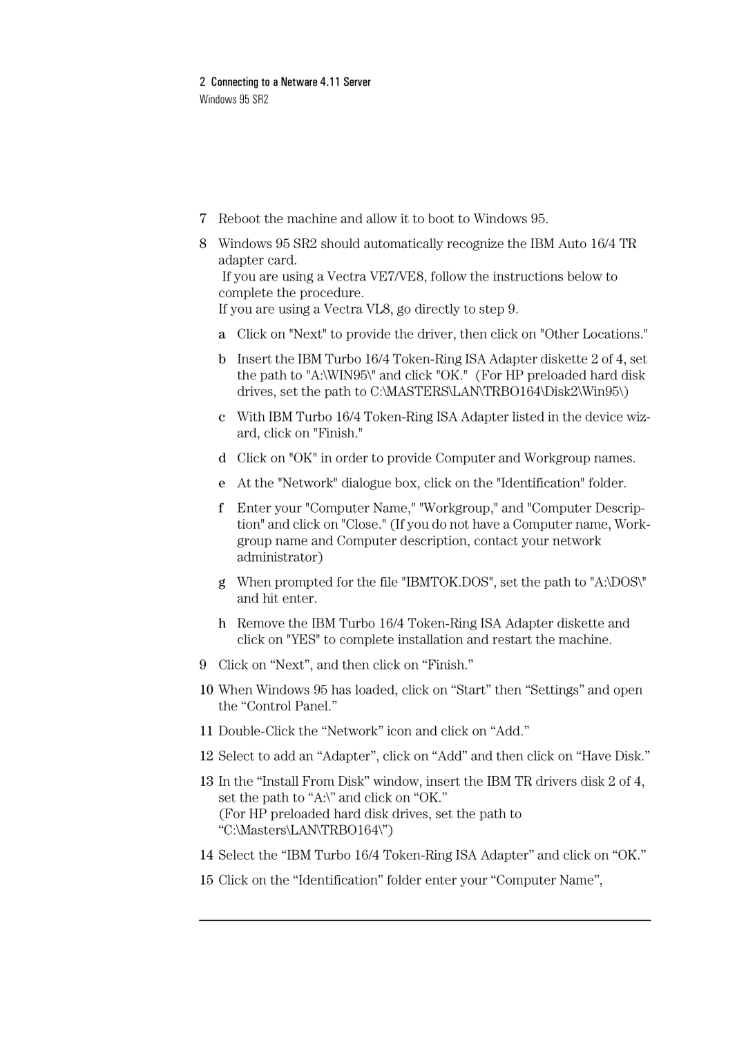 HP 72H3482 manual Connecting to a Netware 4.11 Server Windows 95 SR2 