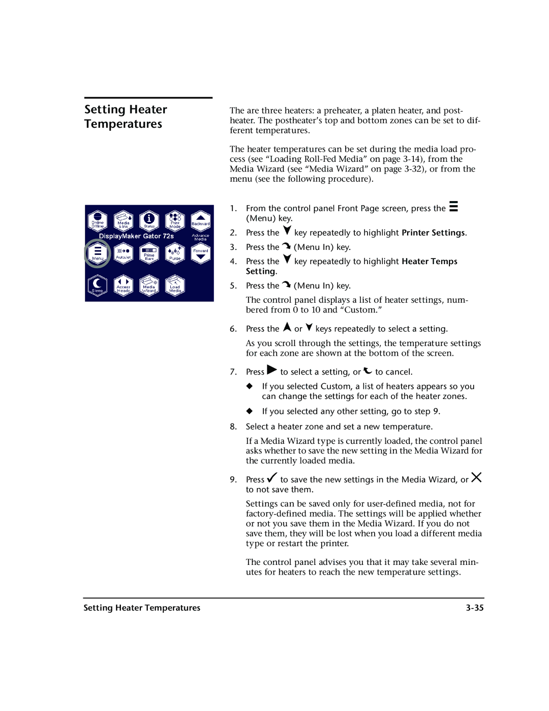 HP 72SR manual Press the , or keys repeatedly to select a setting, Press ! to select a setting, or  to cancel 