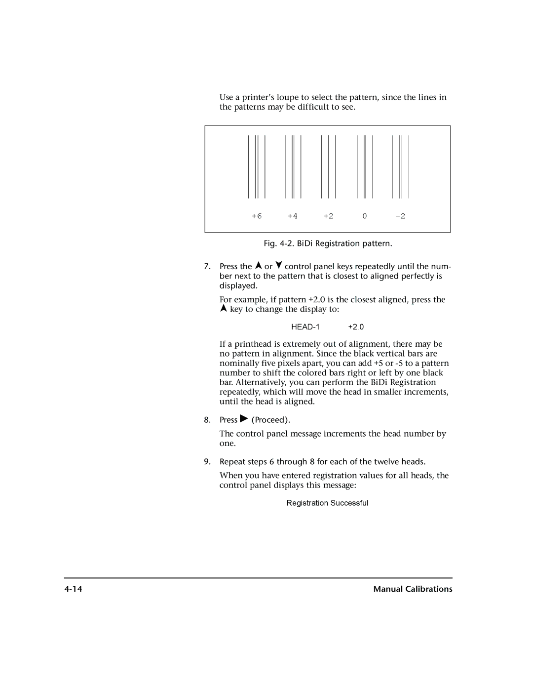 HP 72SR manual Repeat steps 6 through 8 for each of the twelve heads 