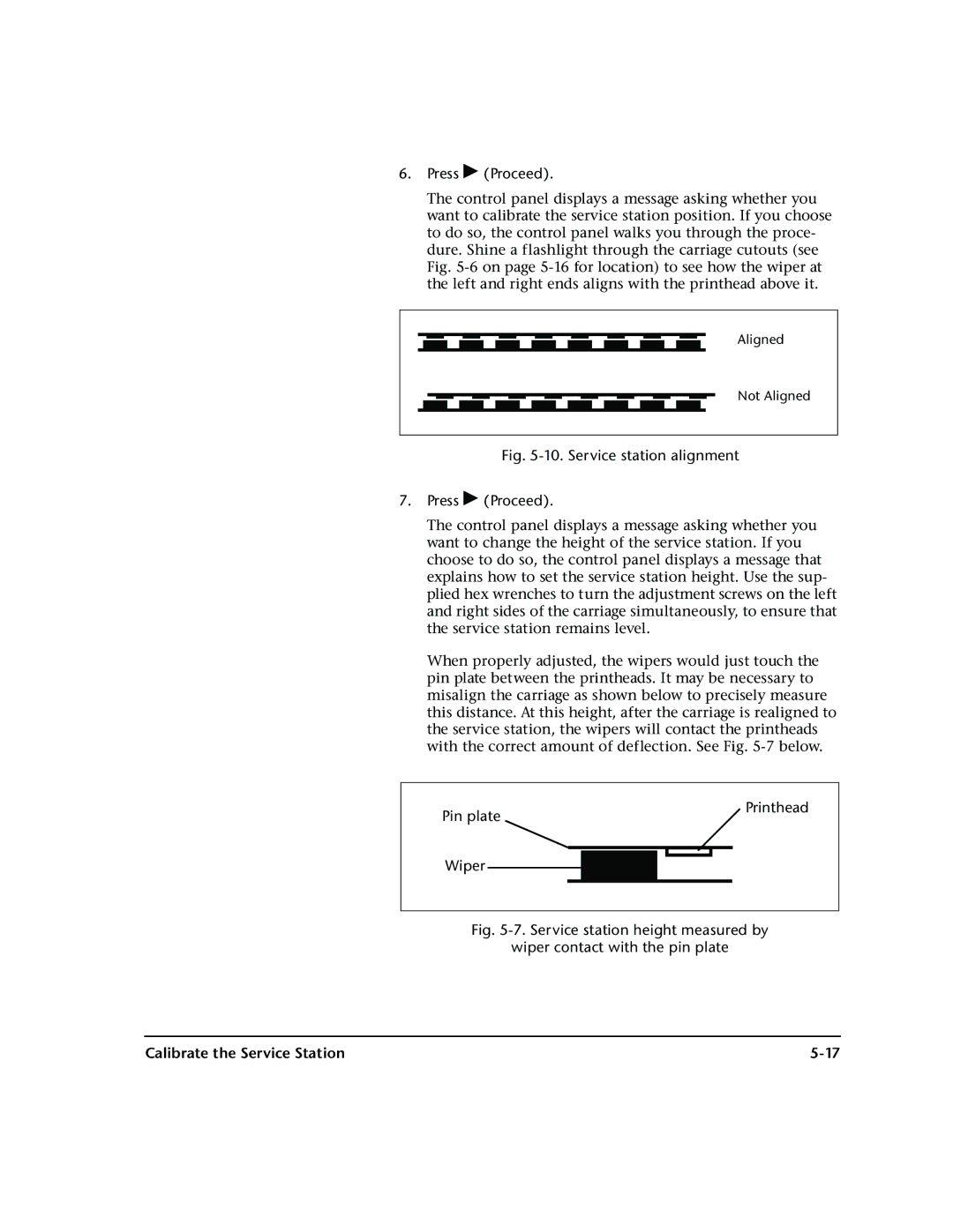 HP 72SR manual Pin plate Wiper Printhead, Calibrate the Service Station 